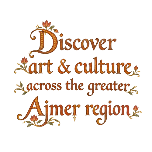 Discover art & culture across the greater Ajmer region